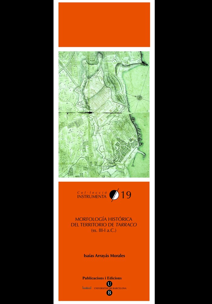 Morfología histórica del territorio de Tarraco (ss.III-I a.C.), de Arrayás Morales | portada del libro