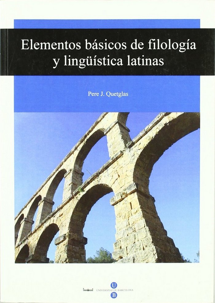 Elementos básicos de filología y lingüística latinas, de Quetglas Nicolau, Pere Joan | portada del libro
