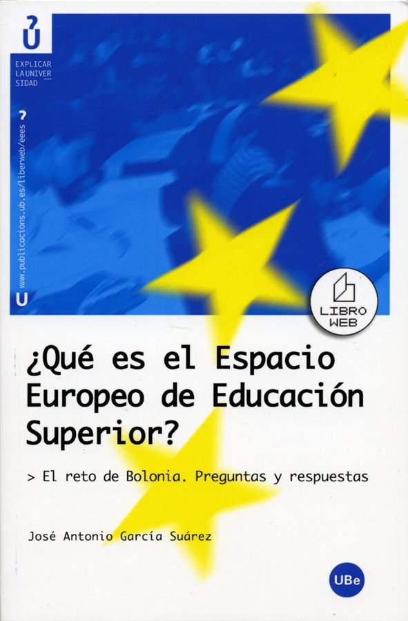 Qué es el Espacio Europeo de Educación Superior? El reto de Bolonia. Preguntas y respuestas, de García Suárez | portada del l