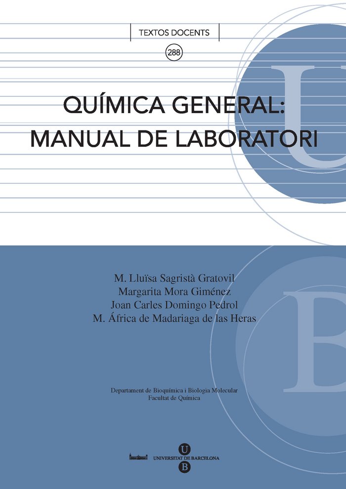QUIMICA GENERAL: MANUAL DE LABORATORI, de SAGRISTA GRATOVIL, M. LLUØSA | portada del libro