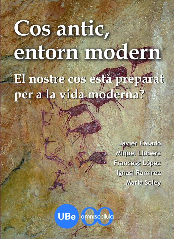 Cos antic, entorn modern: el nostre cos està preparat per a la vida moderna?, de Ramírez Sunyer | portada del libro