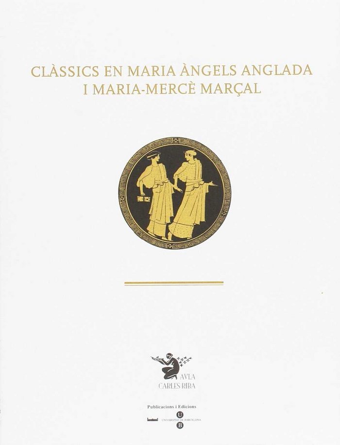 CLASSICS EN MARIA ANGELS ANGLADA I MARIA-MERCE MARÇAL, de Varios autores | portada del libro