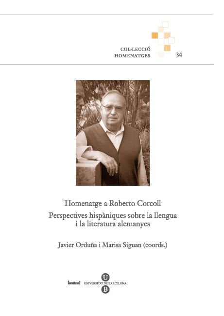Homenatge a Roberto Corcoll. Perspectives hispàniques sobre la llengua i la literatura alemanyes, de Siguan Boehmer | portada