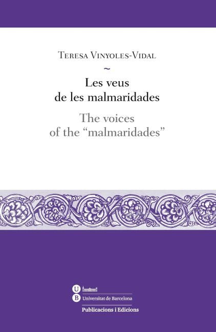 Les veus de les malmaridades / The voices of the "malmaridades, de Vinyoles Vidal, M. Teresa | portada del libro