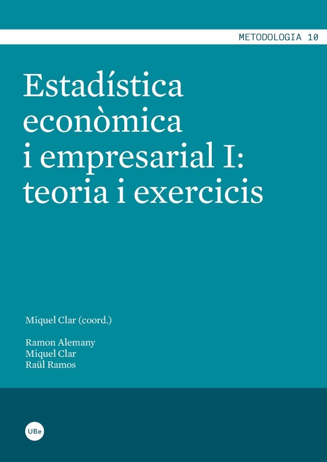 Estadística econòmica i empresarial I: teoria i exercicis, de Clar López | portada del libro