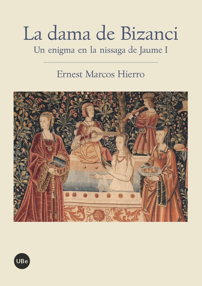 La Dama de Bizanci. Un enigma en la nissaga de Jaume I, de Marcos Hierro, Ernest Emili | portada del libro