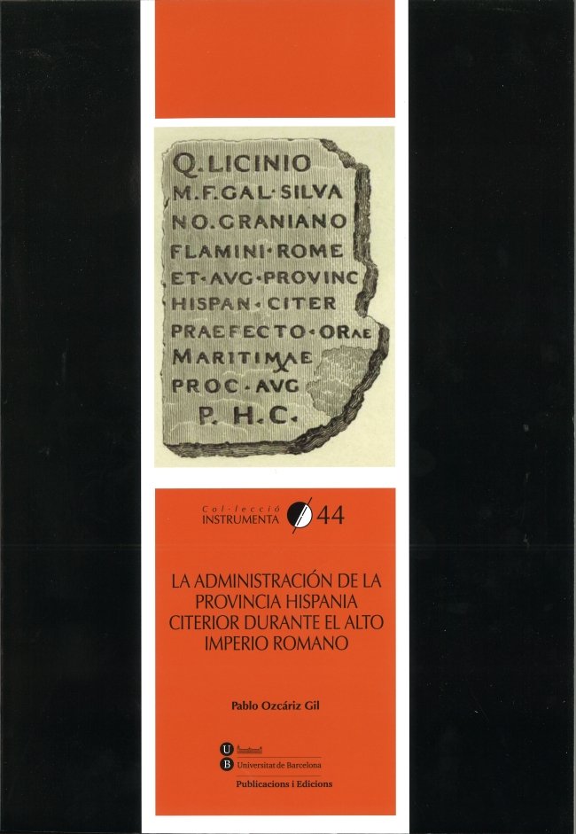La administración de la provincia Hispania citerior durante el Alto Imperio romano, de Ozcáriz Gil, Pablo | portada del libro