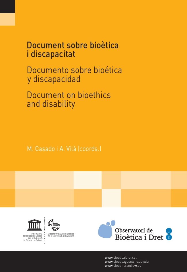 Document sobre bioètica i discapacitat/ Documento sobre bioética y discapacidad/ Document on bioethi, de Varios autores | por