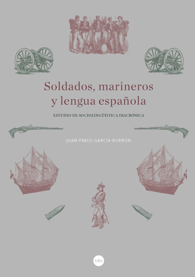 Soldados, marineros y lengua española, de García-Borrón Martínez, Juan-Pablo | portada del libro
