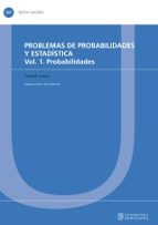 Problemas de probabilidades y estadística. Vol. 1. Probabilidades, de CARLES M. CUADRAS | portada del libro