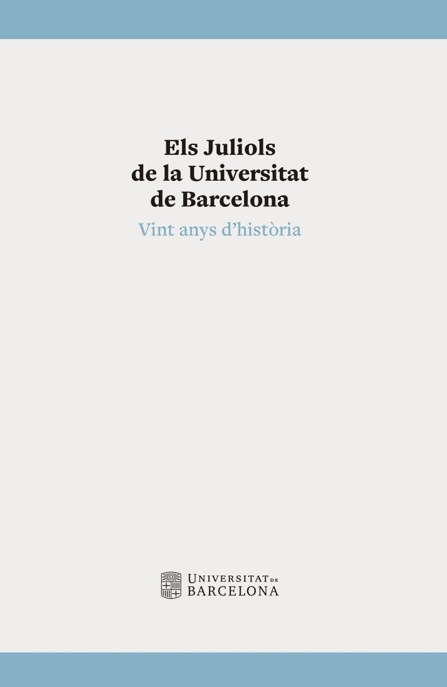 Els Juliols de la Universitat de Barcelona, de Varios autores | portada del libro