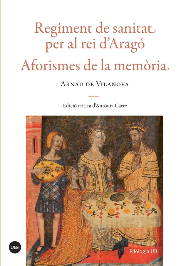 Regiment de sanitat per al rei dÆAragó. Aforismes de la memòria, de de Vilanova, Arnau | portada del libro