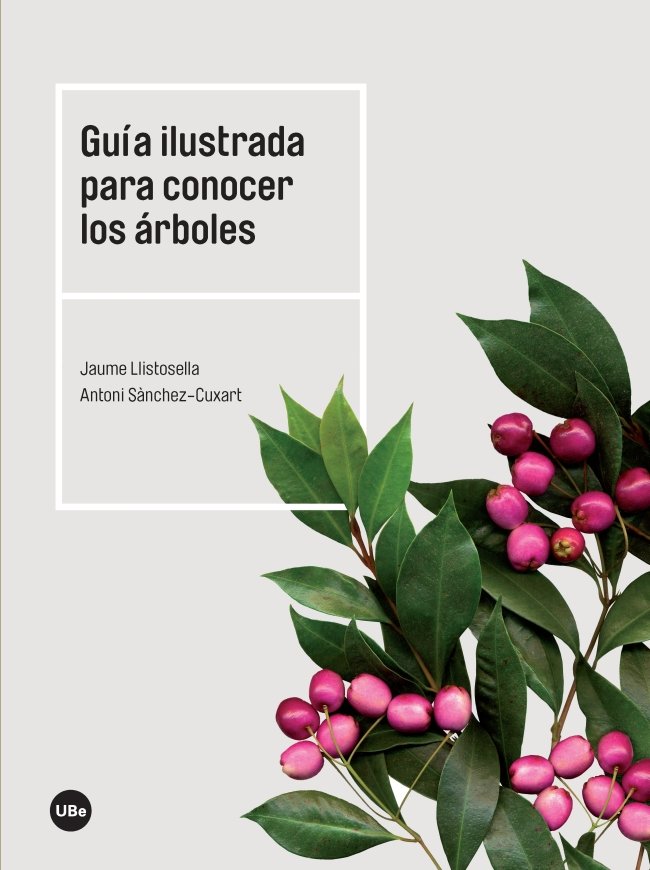 Guía ilustrada para conocer los árboles, de Llistosella Vidal, Jaume | portada del libro