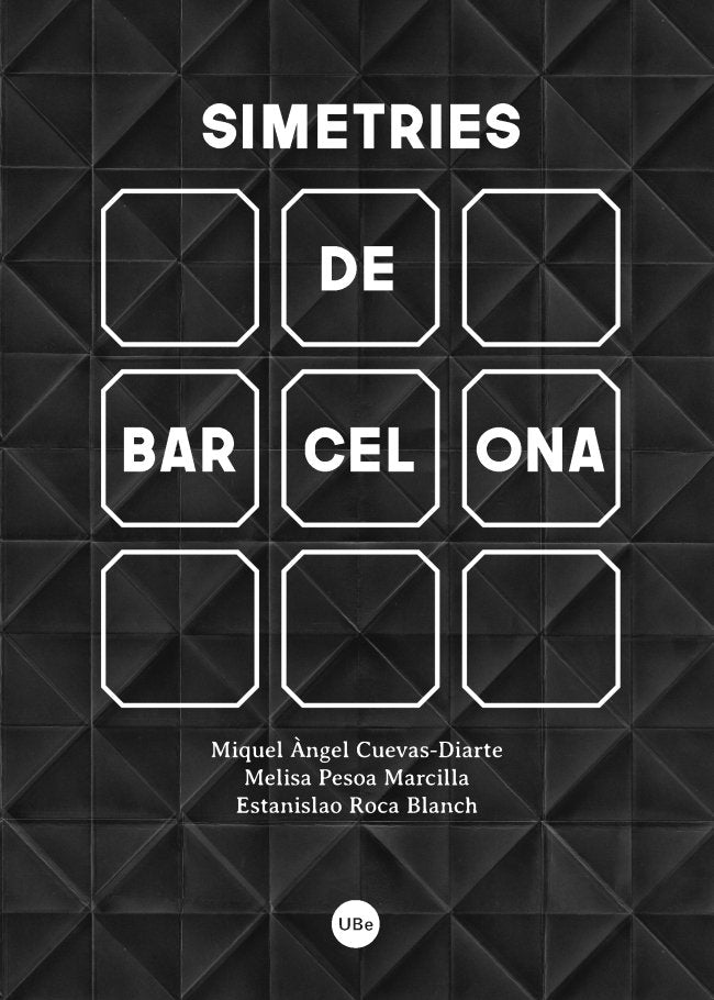 Simetries de Barcelona, de Cuevas Diarte, Miquel Angel | portada del libro