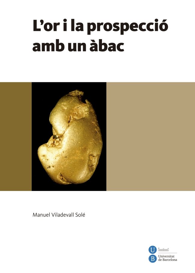 L'or i la prospecció amb un àbac, de Viladevall Solé | portada del libro