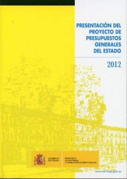 Presentación del Proyecto de Presupuestos Generales del Estado 2012 | portada del libro