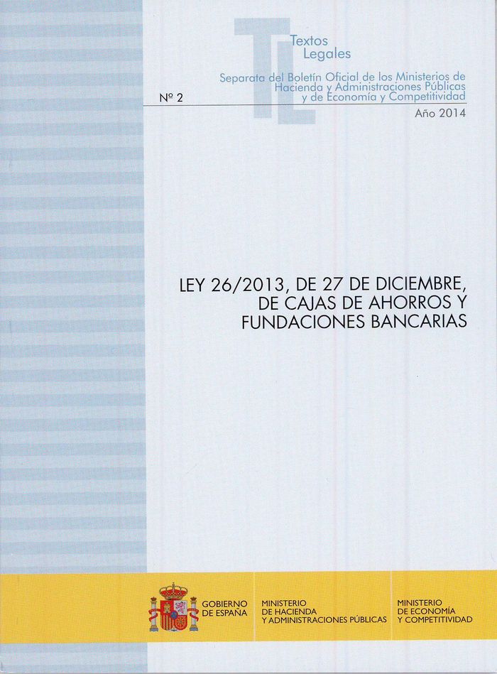 Ley 26/2013, de 27 de diciembre, de cajas de ahorros y fundaciones bancarias, de CENTRO DE PUBLICACIONES | portada del libro