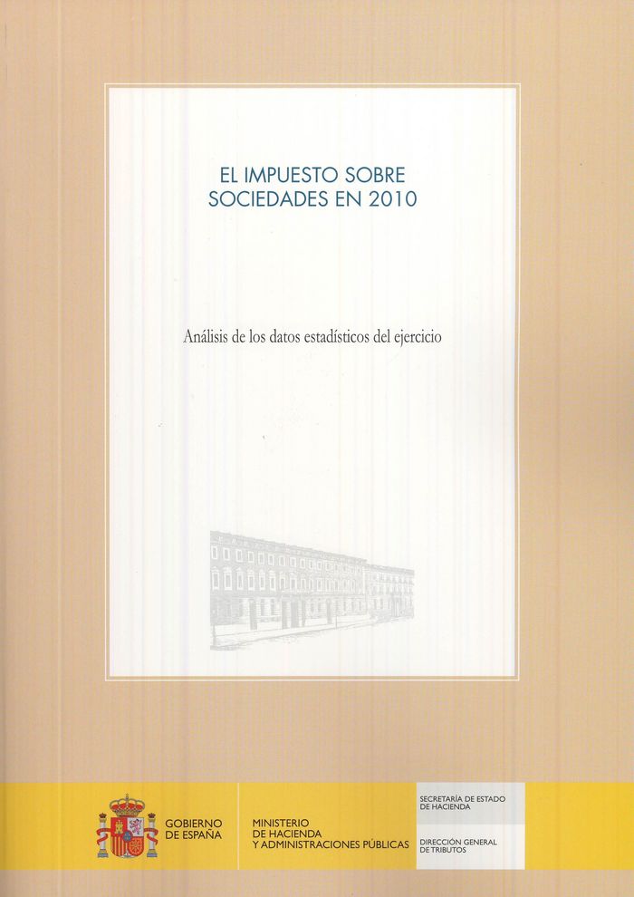 El impuesto sobre sociedades en 2010, de DIRECCIóN GENERAL DE TRIBUTOS | portada del libro