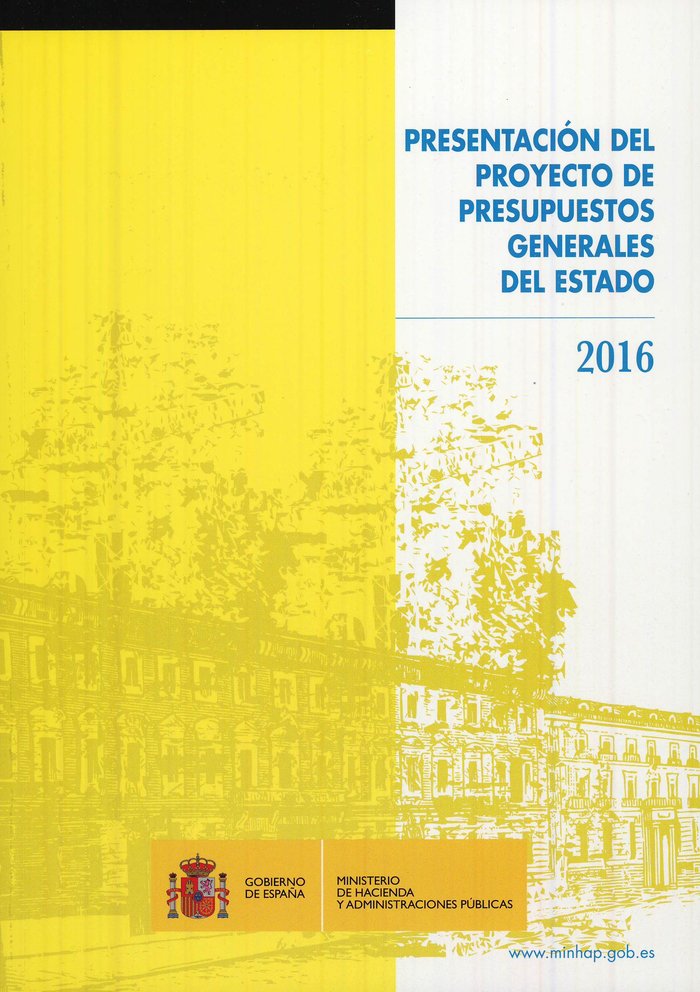 Presentación del proyecto de Presupuestos Generales del Estado 2016, de SECRETARíA DE ESTADO DE PRESUPUESTOS Y GASTOS | porta