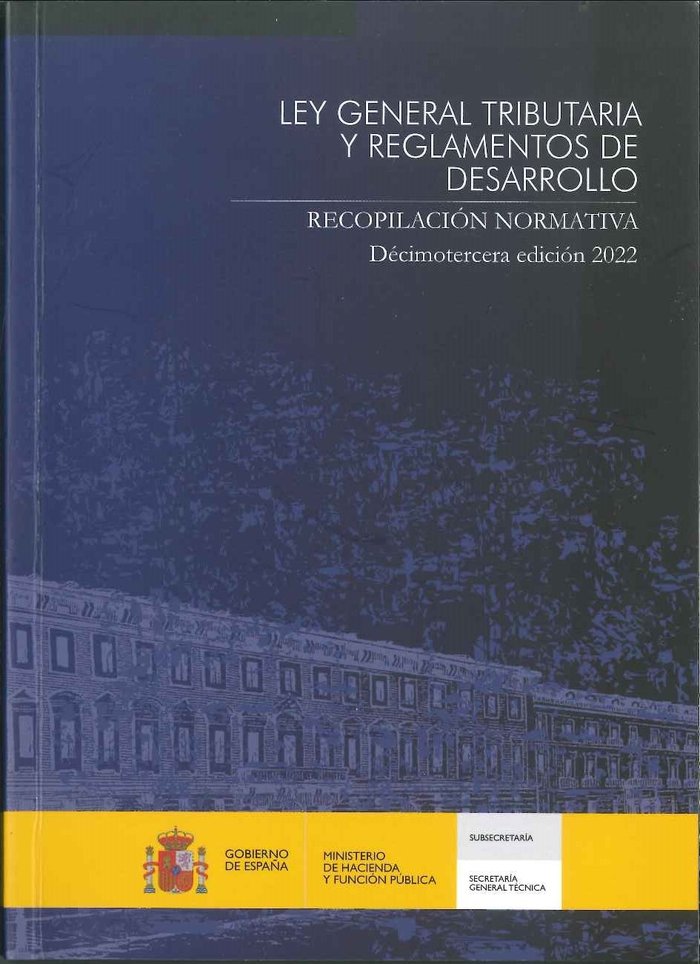 (13ED)LEY GENERAL TRIBUTARIA Y REGLAMENTOS DE DESARROLLO, de VVAA | portada del libro