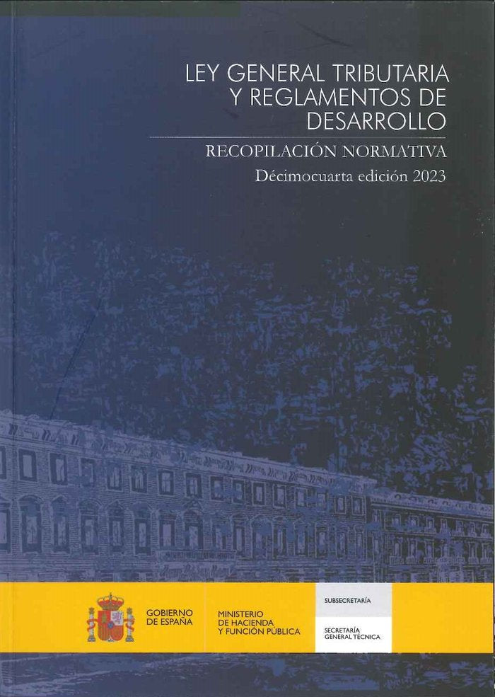 LEY GENERAL TRIBUTARIA Y REGLAMENTOS DE DESARROLLO | portada del libro