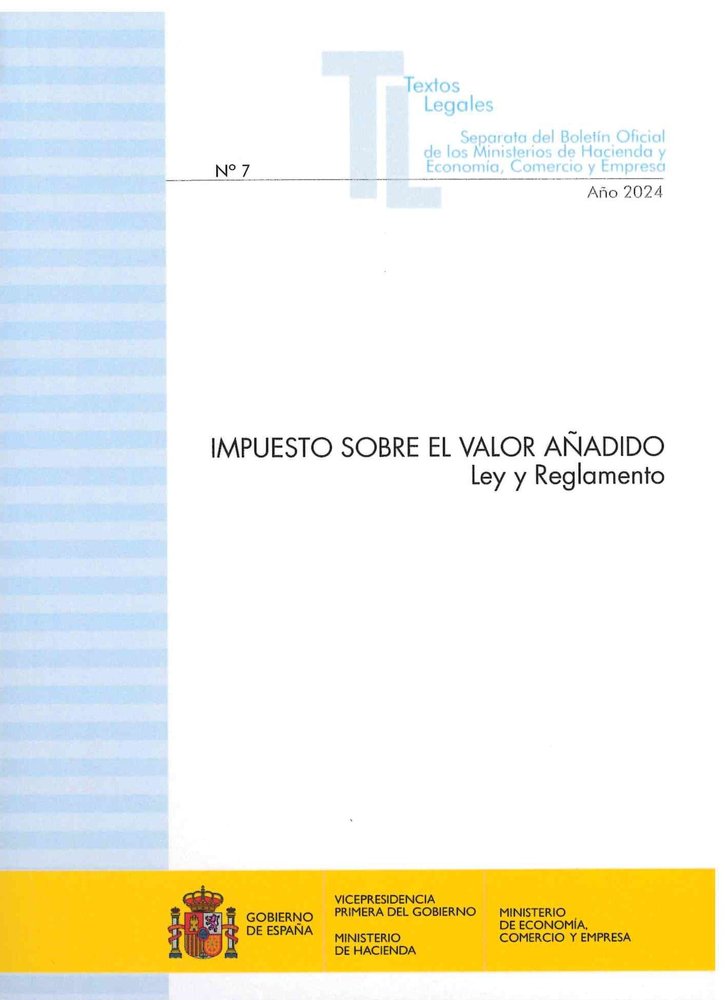 IMPUESTO SOBRE EL VALOR AÑADIDO. LEY Y REGLAMENTO 2024, de TEXTOS LEGALES MINISTERIO DE HACIENDA | portada del libro
