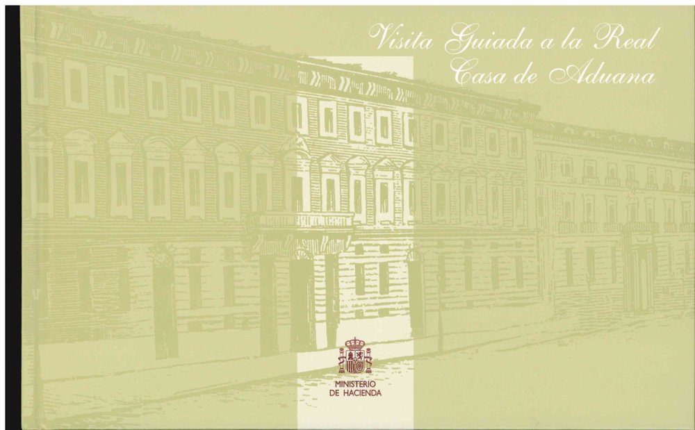 VISITA GUIADA A LA REAL CASA DE ADUANA | portada del libro