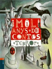 MIL ANYS DE CONTES DE TERROR, de Varios autores | portada del libro