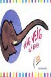 Veig veig qui veus?, de Van Genechten, Guido | portada del libro