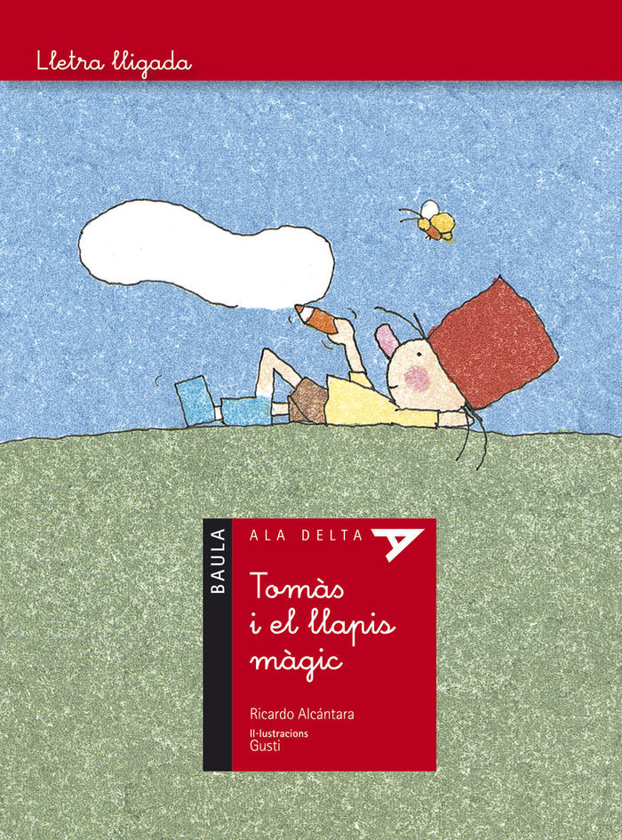 Tomàs i el llapis màgic - Lletra lligada, de Alcántara Sgarbi, Ricardo | portada del libro