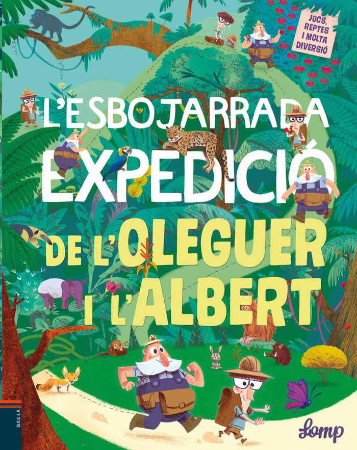 L'esbojarrada expedició de l'Oleguer i l'Albert, de Lomp, Stephan | portada del libro