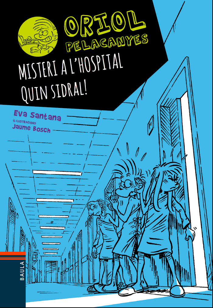 Misteri a l'hospital. Quin sidral!, de Santana Bigas, Eva | portada del libro