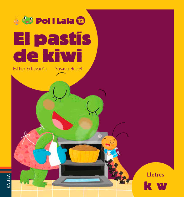 El pastís de kiwi, de Echevarría Soriano, Esther | portada del libro