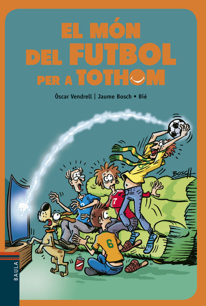 El món del futbol per a tothom, de Vendrell Corrons, Òscar | portada del libro