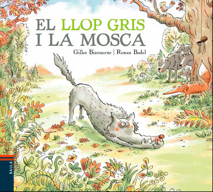 El llop gris i la mosca, de Bizouerne, Gilles | portada del libro