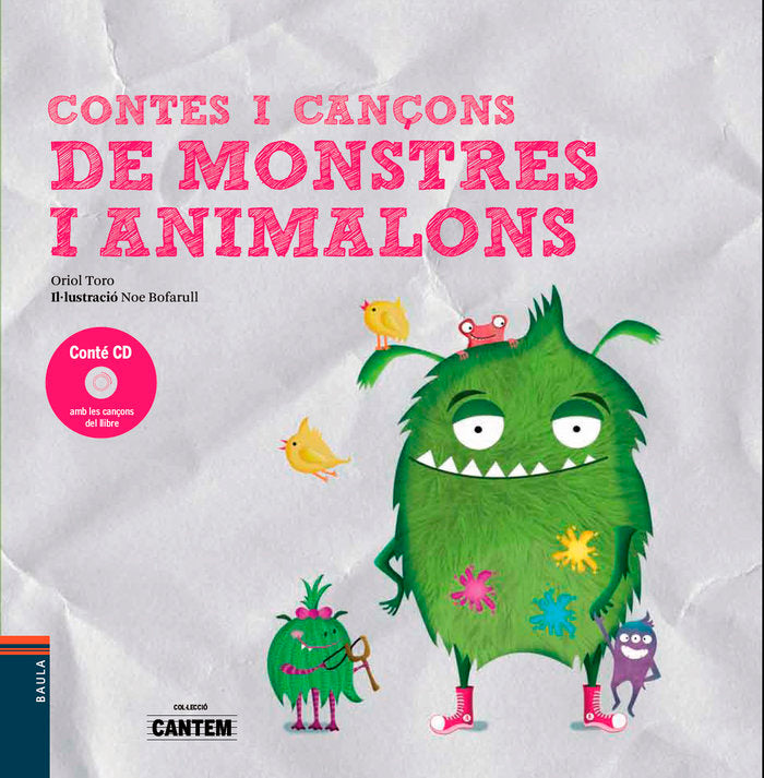 Contes i cançons de monstres i animalons, de Toro Camprodon, Oriol | portada del libro