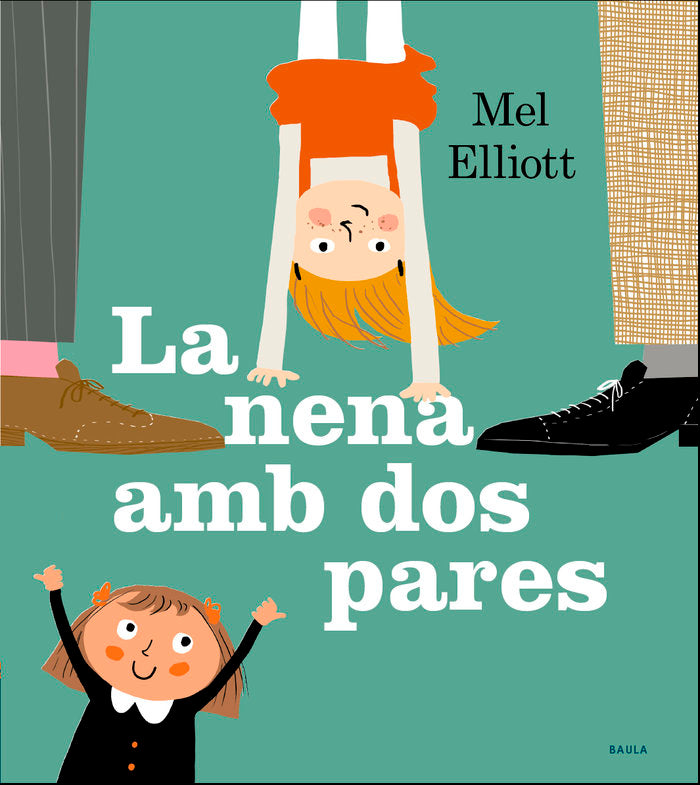 La nena amb dos pares, de Elliot, Mel | portada del libro