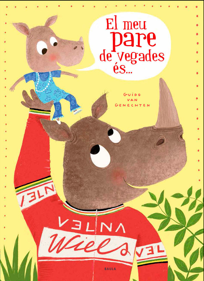 El meu pare de vegades és ..., de Van Genechten, Guido | portada del libro
