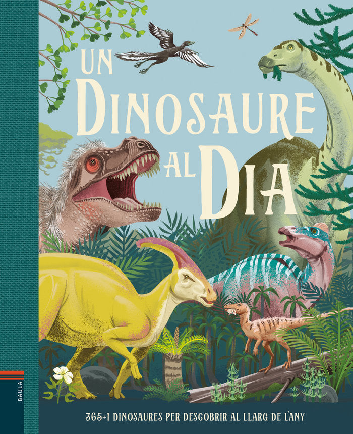 UN DINOSAURE AL DIA, de SMITH, MIRANDA | portada del libro