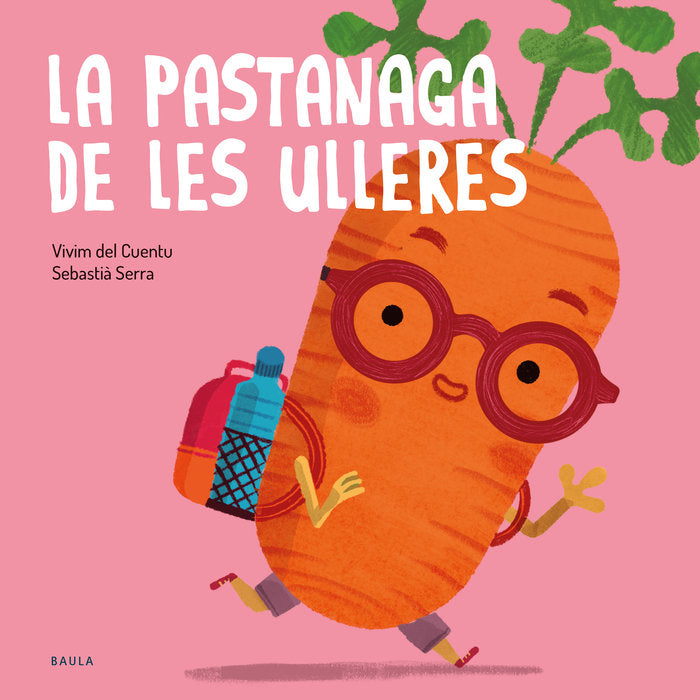 La pastanaga de les ulleres, de VIVIM DEL CUENTU | portada del libro