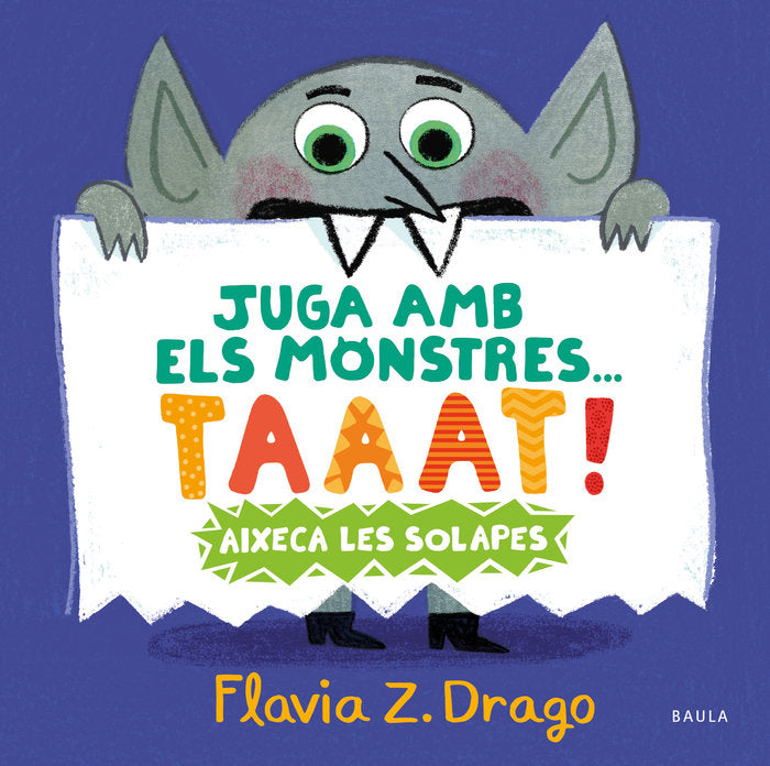 Juga amb els Monstres... TAAAT!, de FLAVIA Z DRAGO | portada del libro