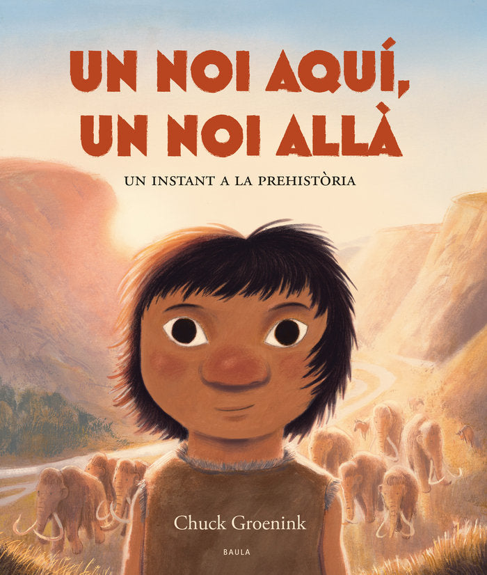 UN NOI AQUI, UN NOI ALLA.UN INSTANT A LA PREHISTORIA, de GROENINK, CHUCK | portada del libro