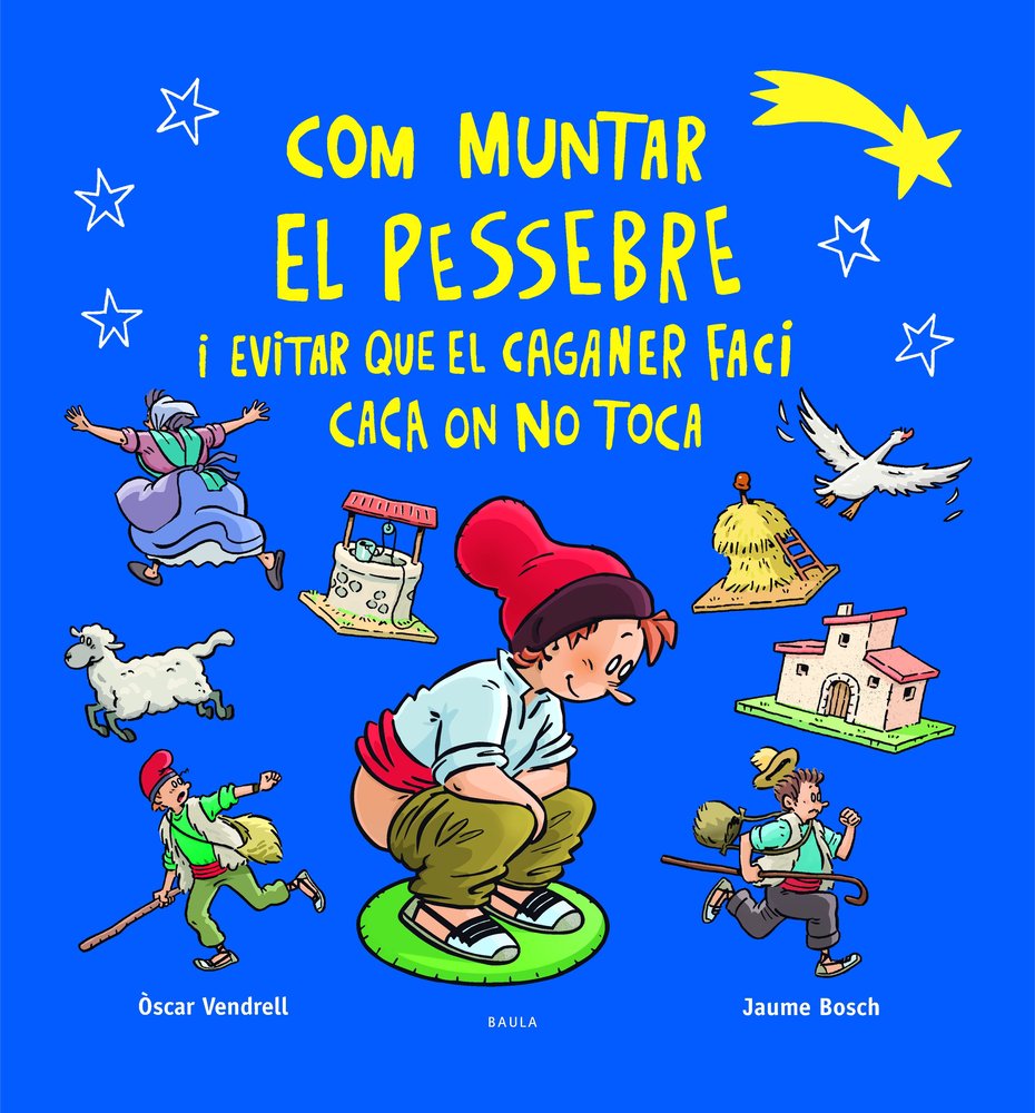 COM MUNTAR EL PESSEBRE I EVITAR QUE EL CAGANER FACI CACA ON toca | portada del libro