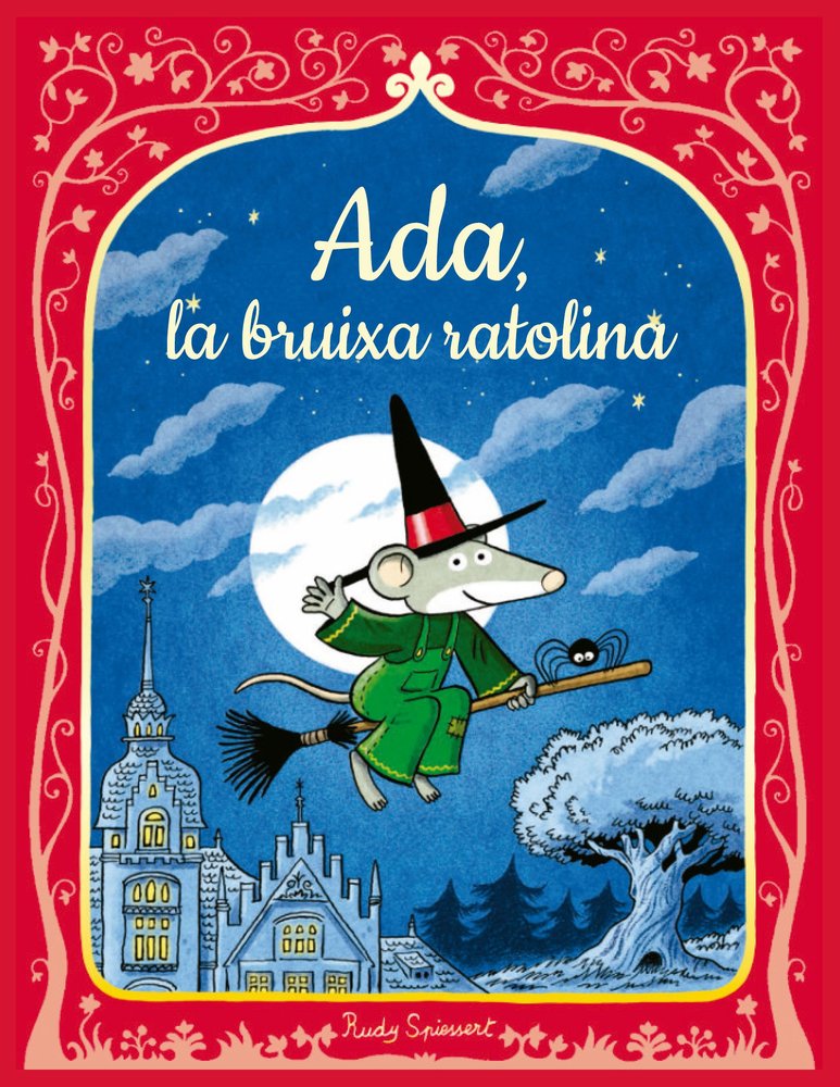 ADA, LA RATOLINA BRUIXA, de SPIESSERT, RUDY | portada del libro
