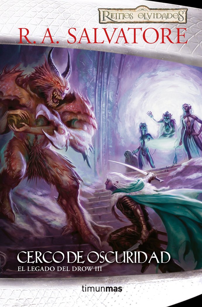 El Legado del Drow nº 03/04 Cerco de oscuridad, de Salvatore | portada del libro