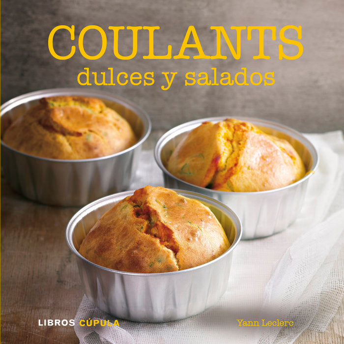 Coulants dulces y salados, de YANN LECLERC | portada del libro
