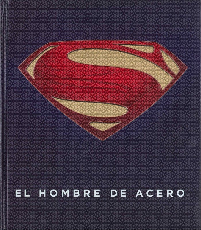 El Hombre de Acero, de DAN WALLACE | portada del libro