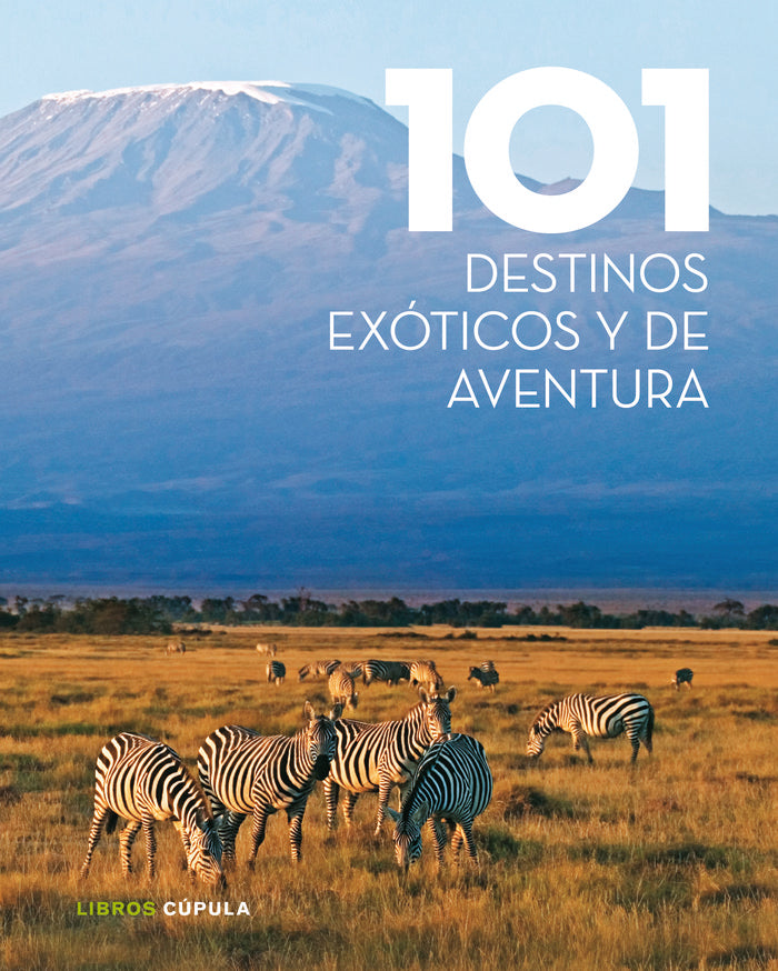 101 destinos exóticos y de aventura, de AA. VV. | portada del libro
