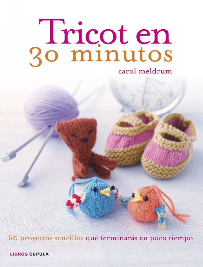 Tricot en 30 minutos, de CAROL MELDRUM | portada del libro