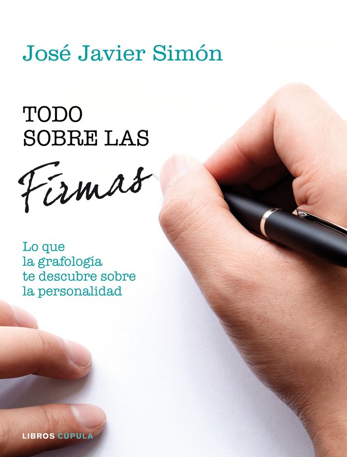 Todo sobre las firmas, de Simón, José Javier | portada del libro